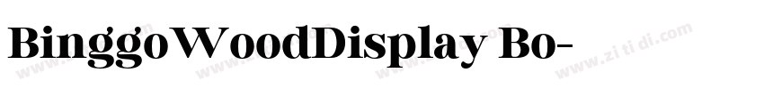 BinggoWoodDisplay Bo字体转换